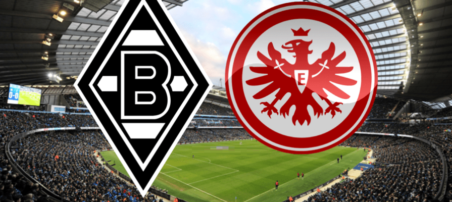 Borussia M.Gladbach - Eintracht Frankfurt