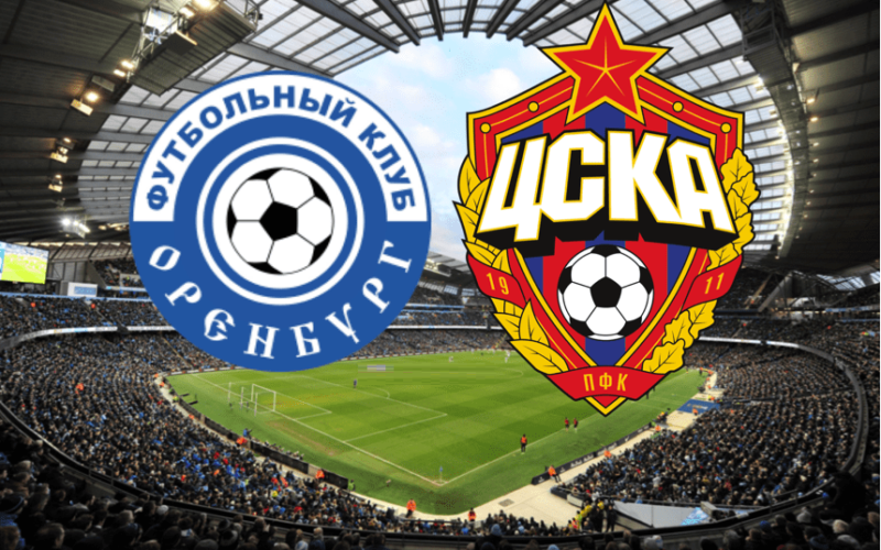 Orenburg - CSKA Moscow