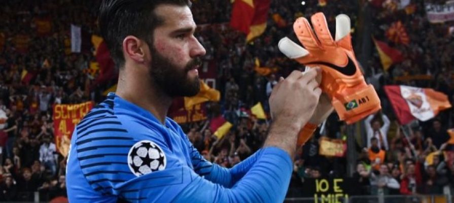 Alisson: Leaving Roma for Liverpool made me cry