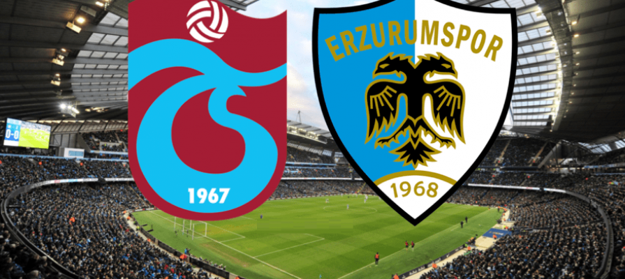 Trabzonspor - Erzurumspor