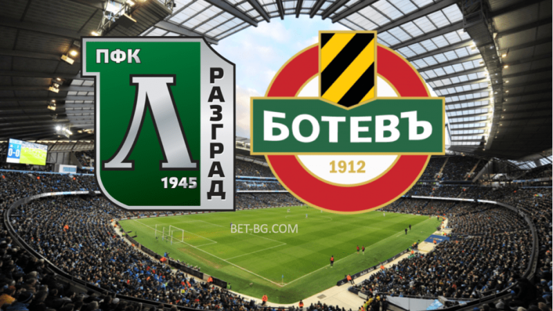 Ludogorets - Botev Plovdiv bet365