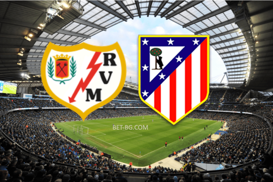 Rayo Vallecano - Atletico Madrid bet365