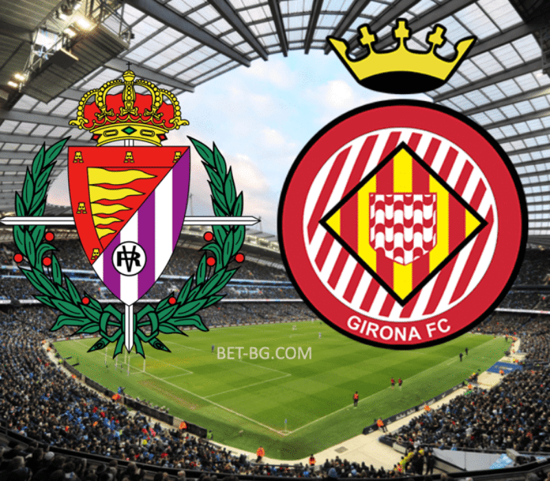Valladolid - Girona bet365 Valladolid - Girona bet365