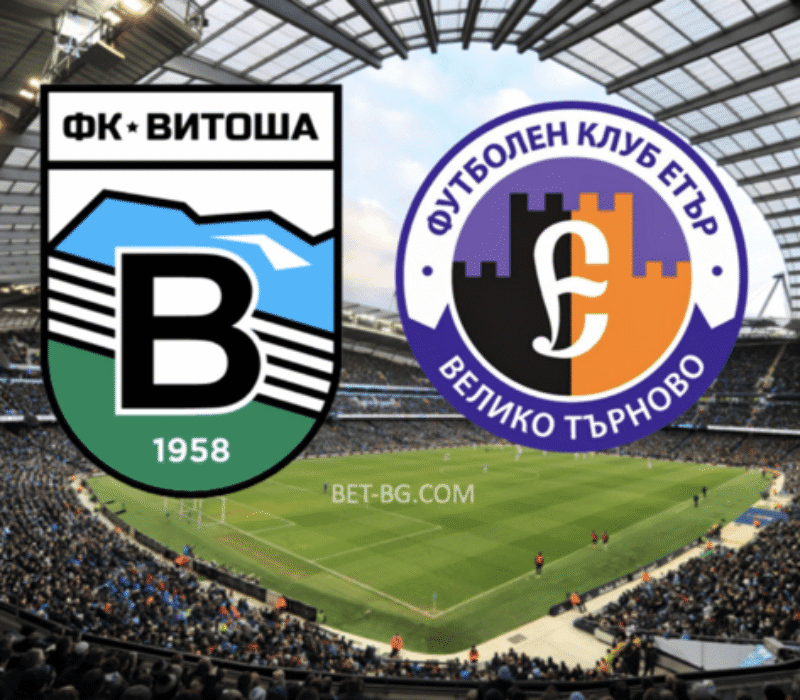 Vitosha - Etar Veliko Tarnovo bet365 Vitosha - Etar Veliko Tarnovo bet365