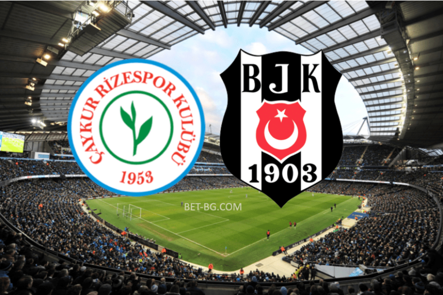 Chaikurri Rizespor - Besiktas bet365