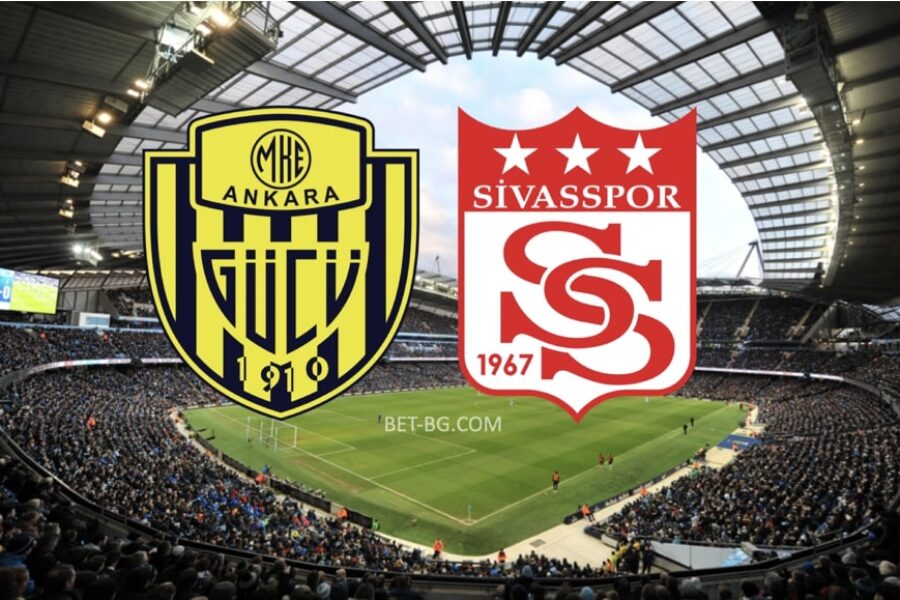 Ankaragücü - Sivasspor bet365