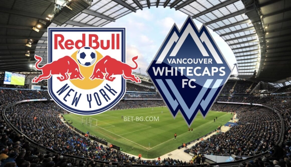 New York Red Bulls - Vancouver WhitecapsNew York Red Bulls - Vancouver Whitecaps bet365