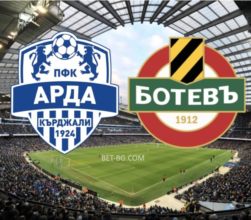 Arda Kardzhali - Botev Plovdiv bet365