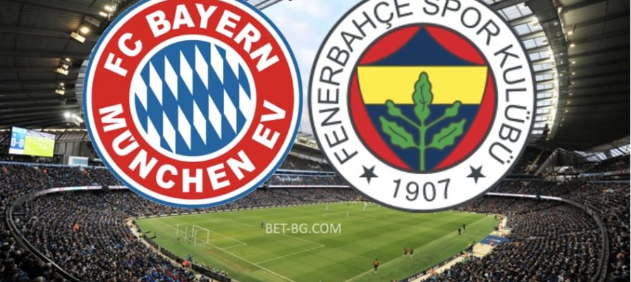 Bayern München - Fenerbahce bet365