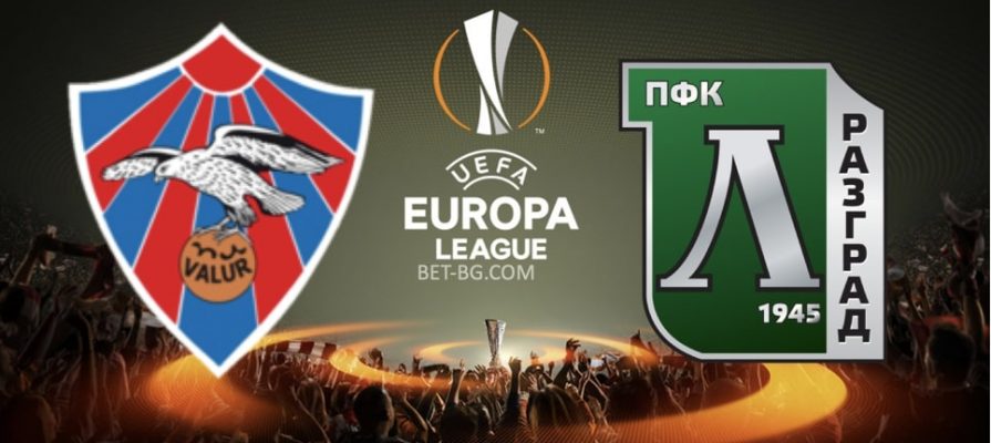 Valur Reykjavik - Ludogorets bet365