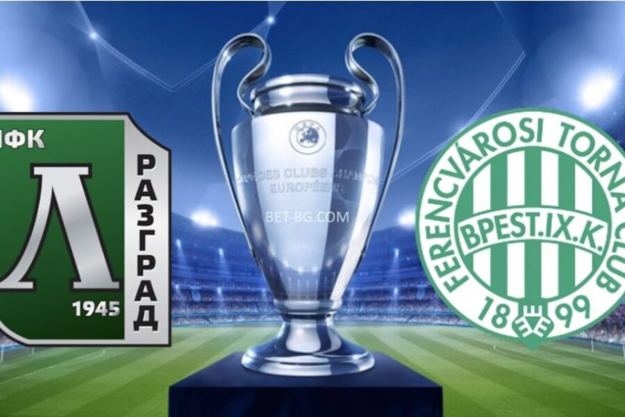 Ludogorets - Ferencvarosi bet365