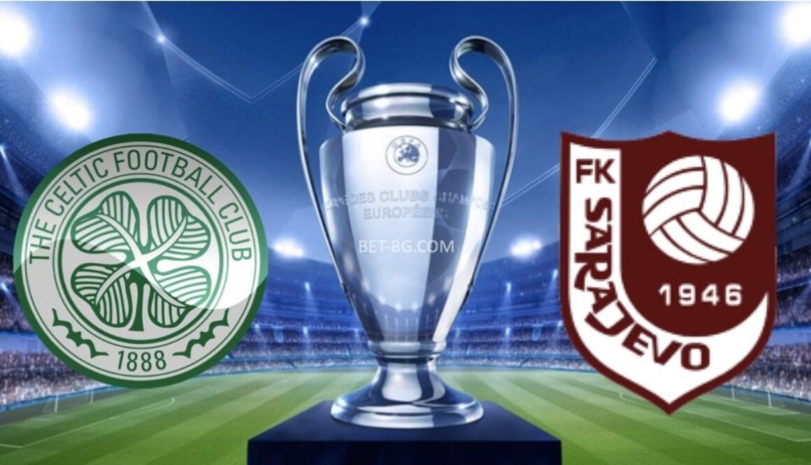 Celtic - Sarajevo bet365