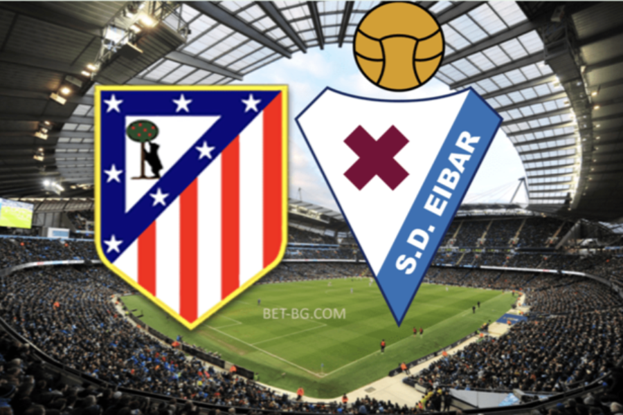Atletico Madrid - Eibar bet365