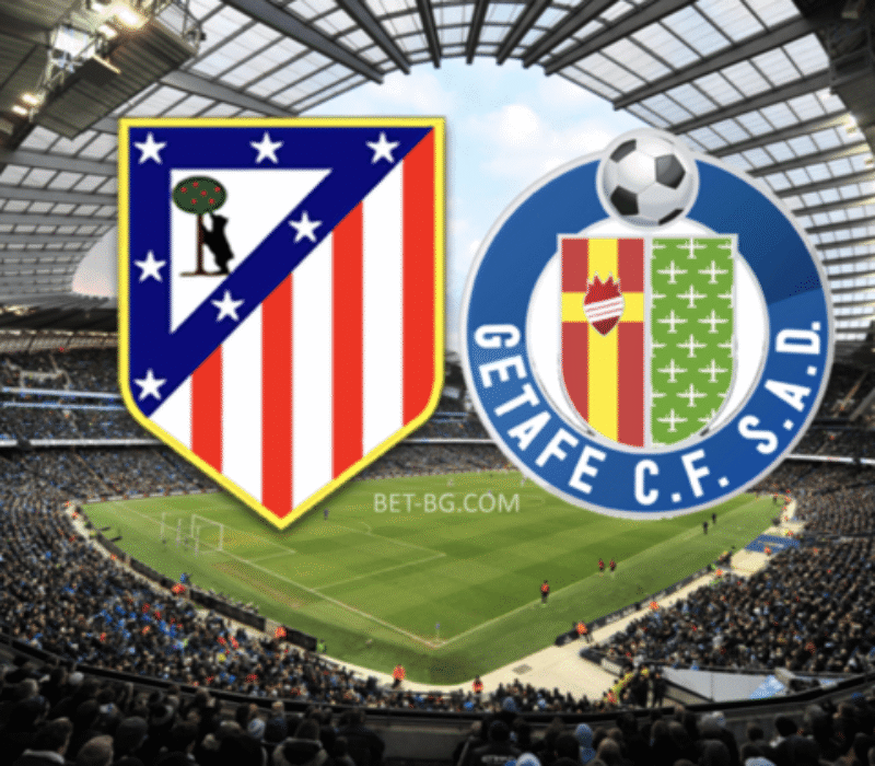 Atletico Madrid - Getafe bet365