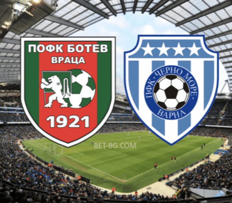Botev Vratsa - Cherno More bet365
