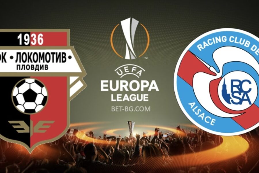 Lokomotiv Plovdiv - Strasbourg bet365