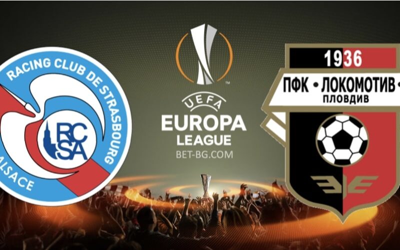 Strasbourg - Lokomotiv Plovdiv bet365