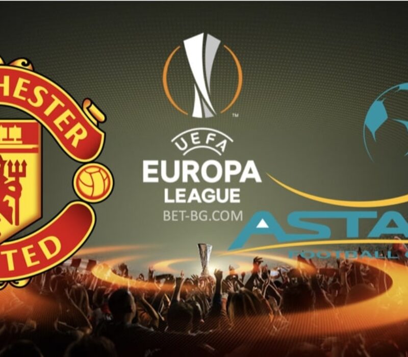 Manchester United - Astana bet365