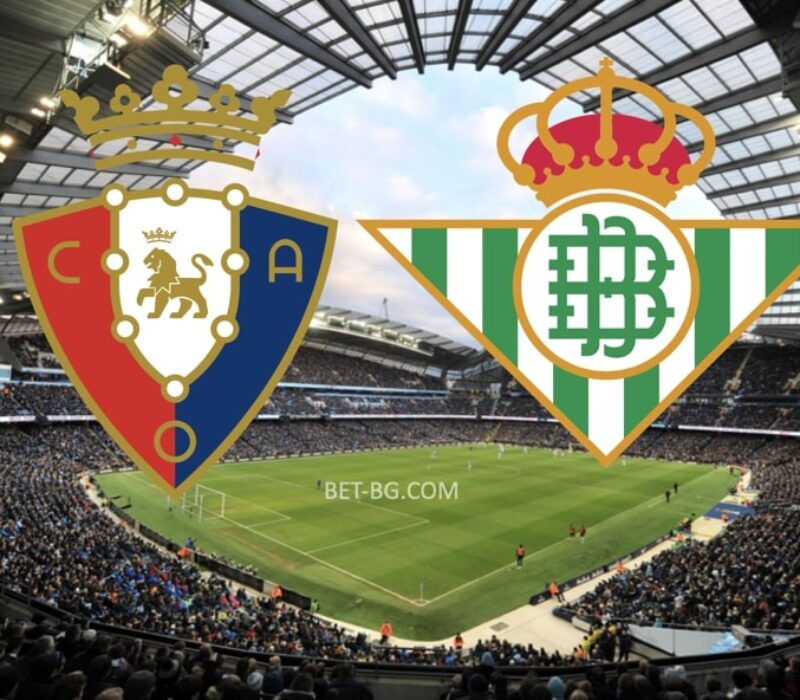 Osasuna - Real Betis bet365