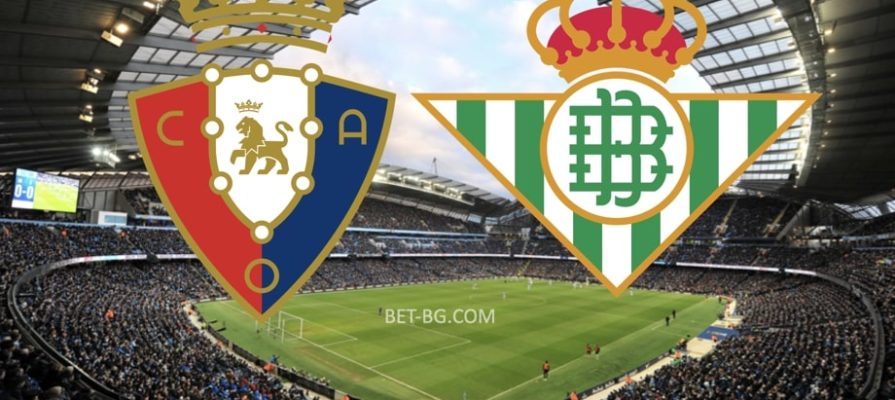 Osasuna - Real Betis bet365