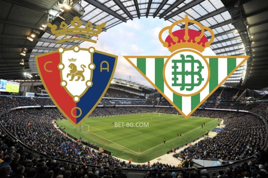 Osasuna - Real Betis bet365