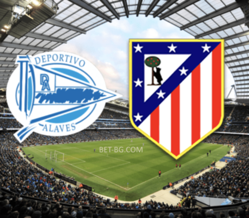 Alaves - Atletico Madrid bet365