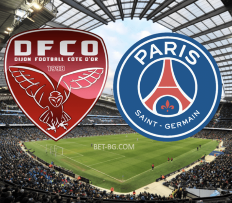 Dijon - PSG bet365