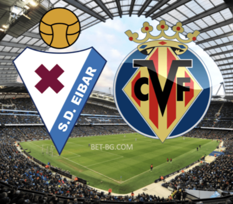 Eibar - Villarreal bet365