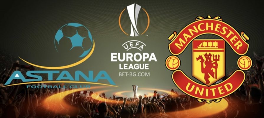 Astana - Manchester United bet365