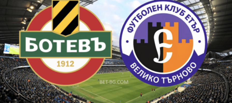 Botev Plovdiv - Etar bet365