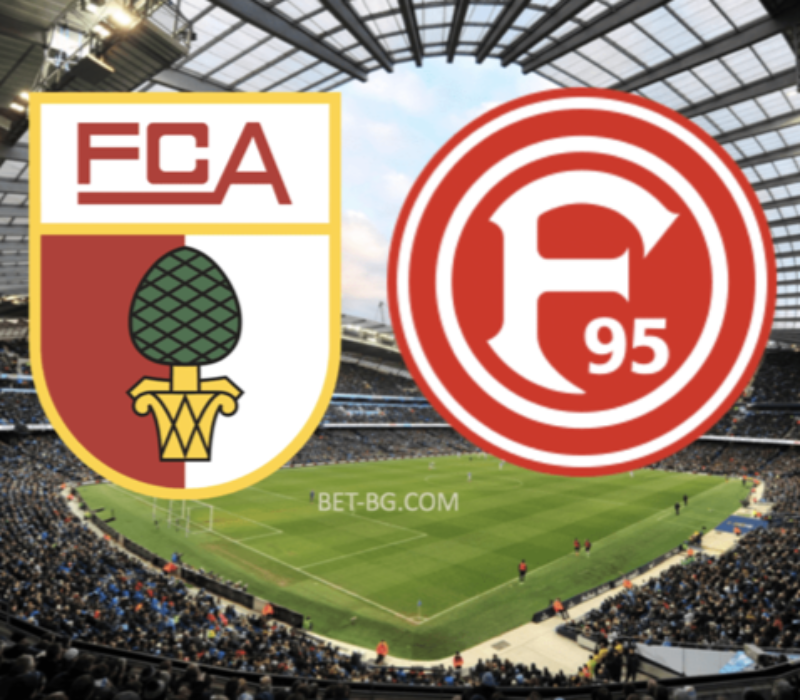 Augsburg - Fortuna Dusseldorf bet365
