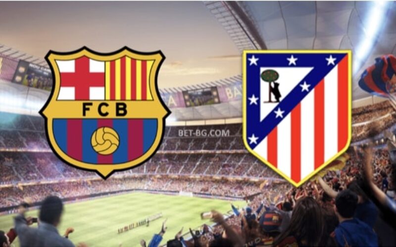 Barcelona - Atletico Madrid bet365