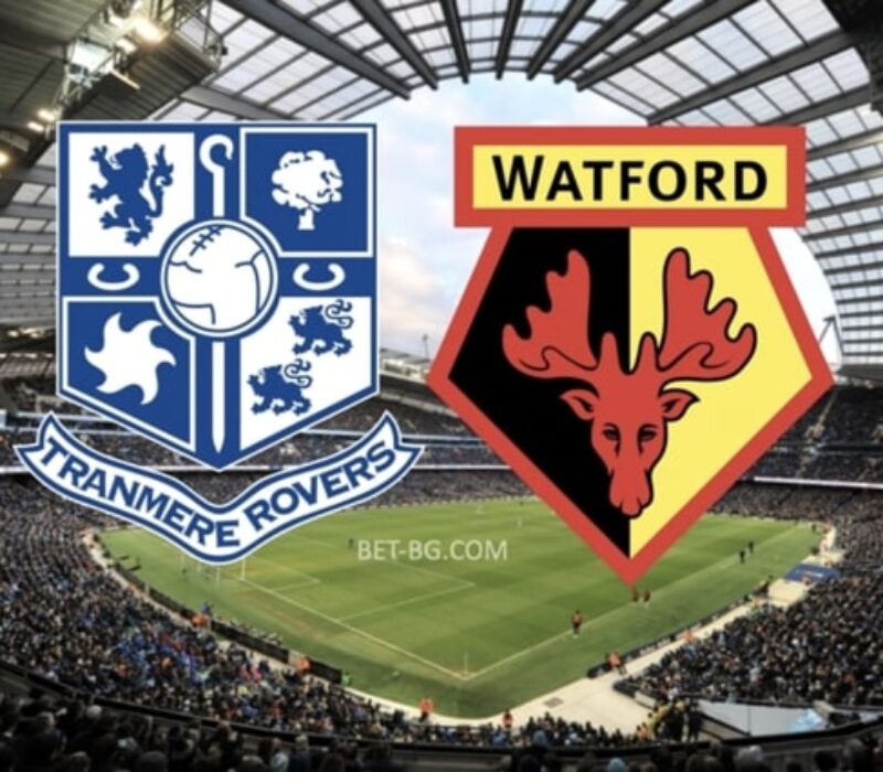 Tranmere - Watford bet365