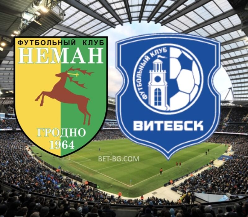 Neman Grodno - Vitebsk bet365