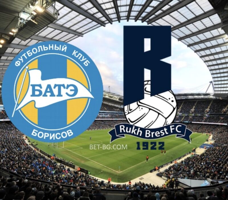 BATE Borisov - Rukh Brest bet365