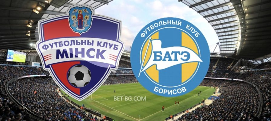 Minsk - BATE Borisov bet365