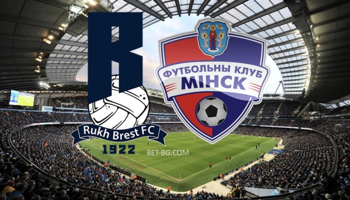 Rukh Brest - Minsk bet365