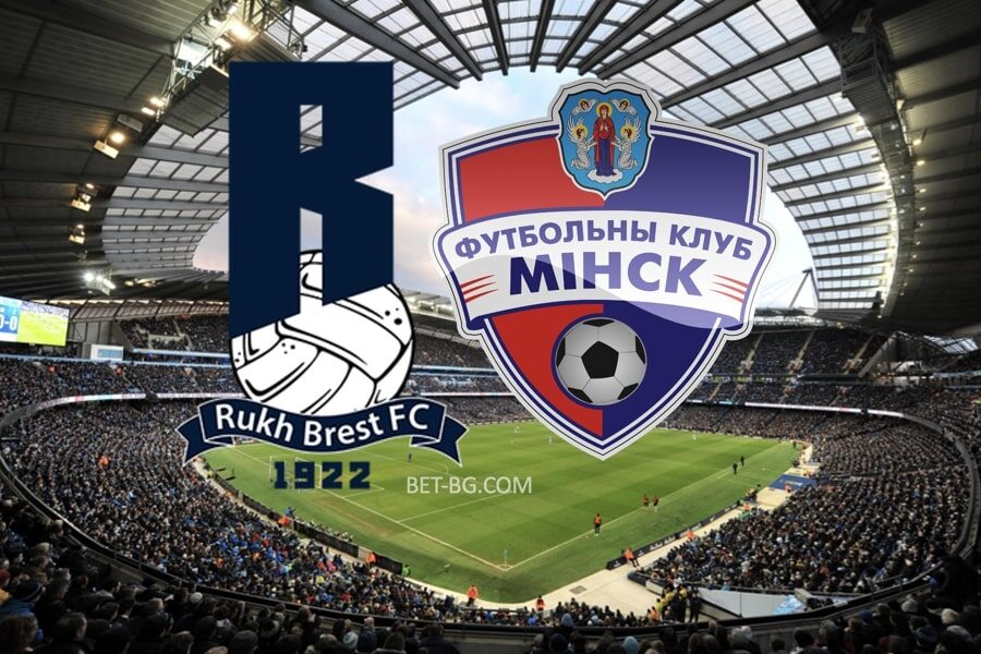 Rukh Brest - Minsk bet365