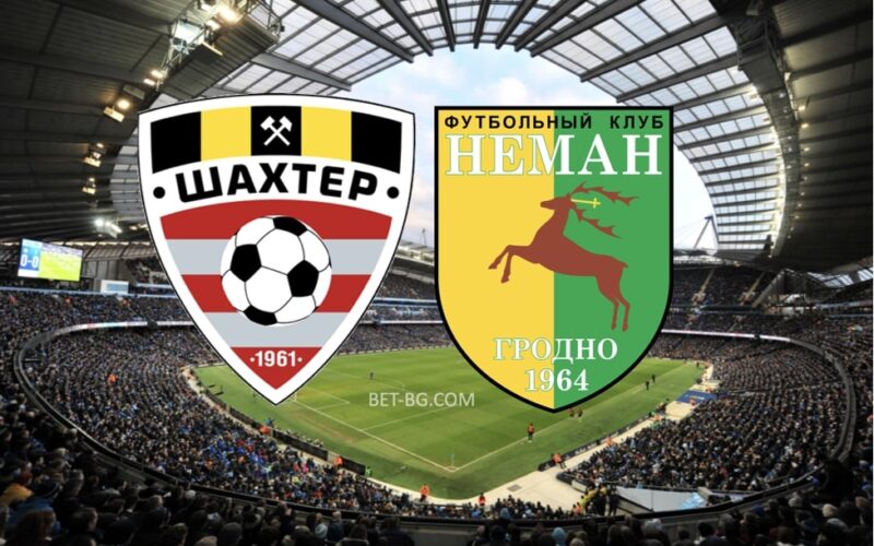 Shakhtar Soligorsk - Neman Grodno bet365