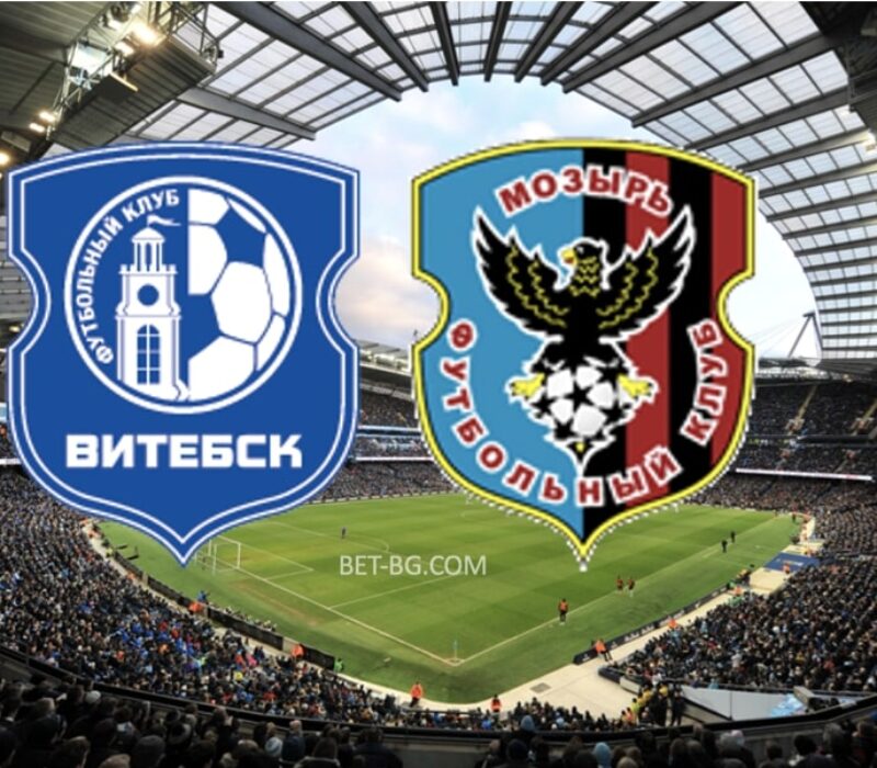 Vitebsk - Slavia Mozir bet365