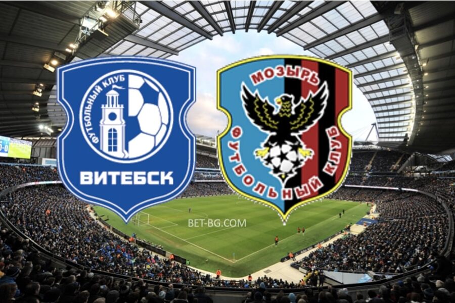 Vitebsk - Slavia Mozir bet365