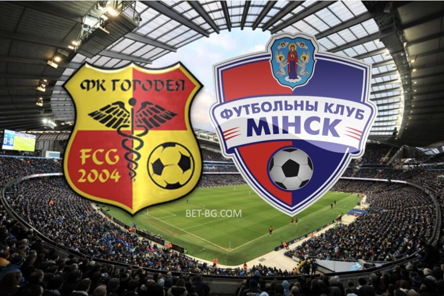 Gorodeya - Minsk bet365
