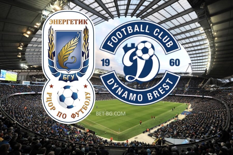 Energetik BSU - Dynamo Brest bet365