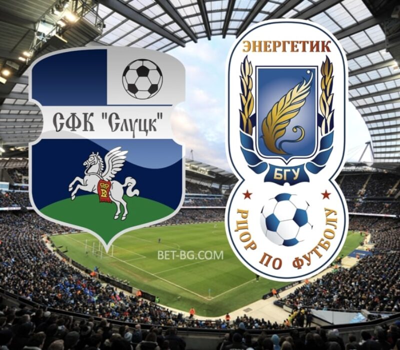 Slutsk - Energetik BSU bet365