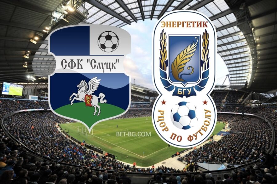 Slutsk - Energetik BSU bet365