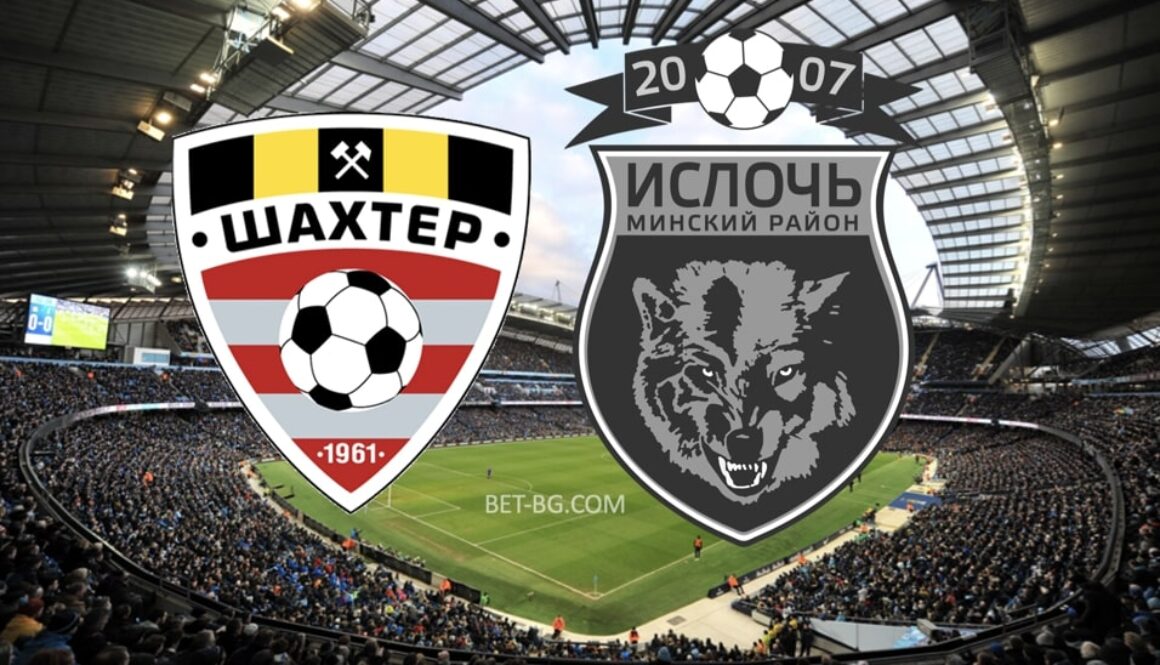 Shakhtar Soligorsk - Isloch bet365