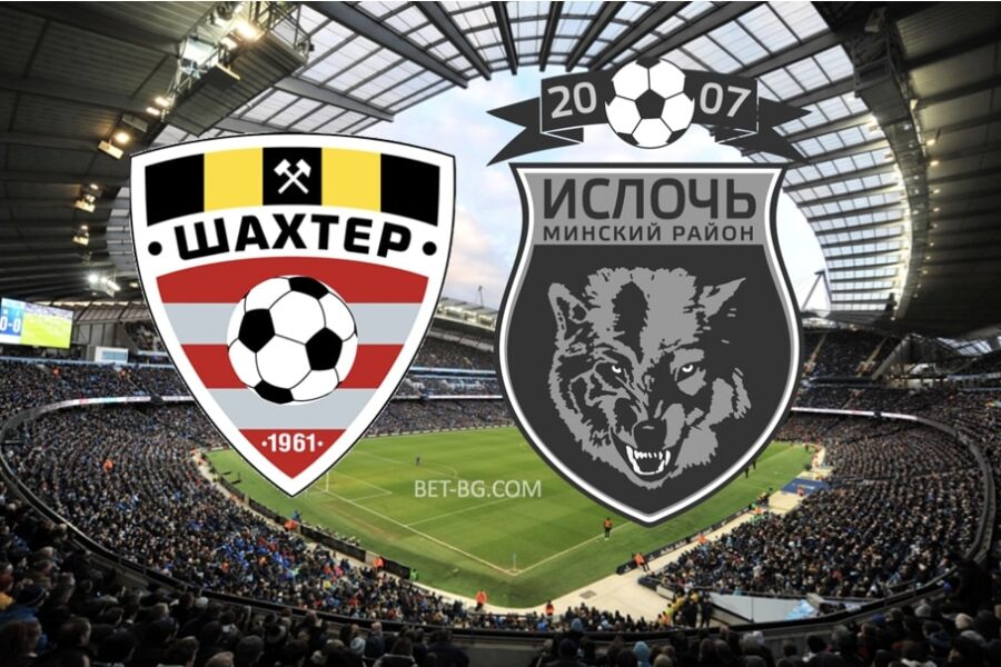 Shakhtar Soligorsk - Isloch bet365