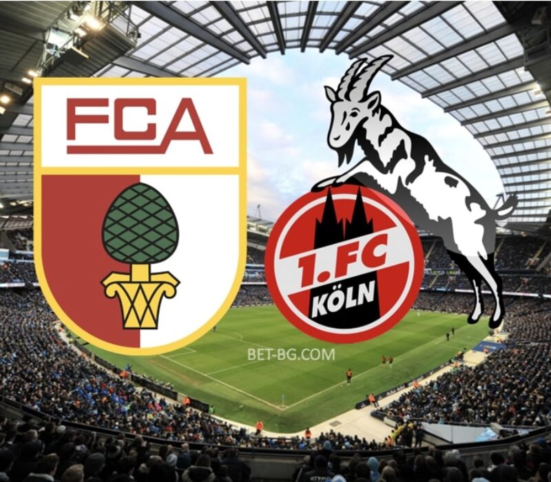 Augsburg - Cologne bet365