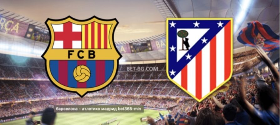 Barcelona - Atletico Madrid bet365