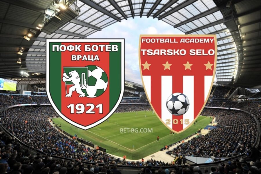 Botev Vratsa - Tsarsko Selo bet365